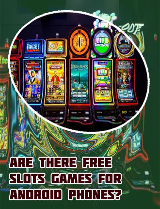 Free casino slot games for my phone