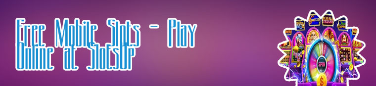 Free slots mobile