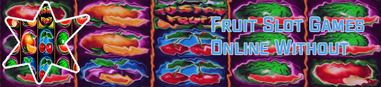 Fruity slots